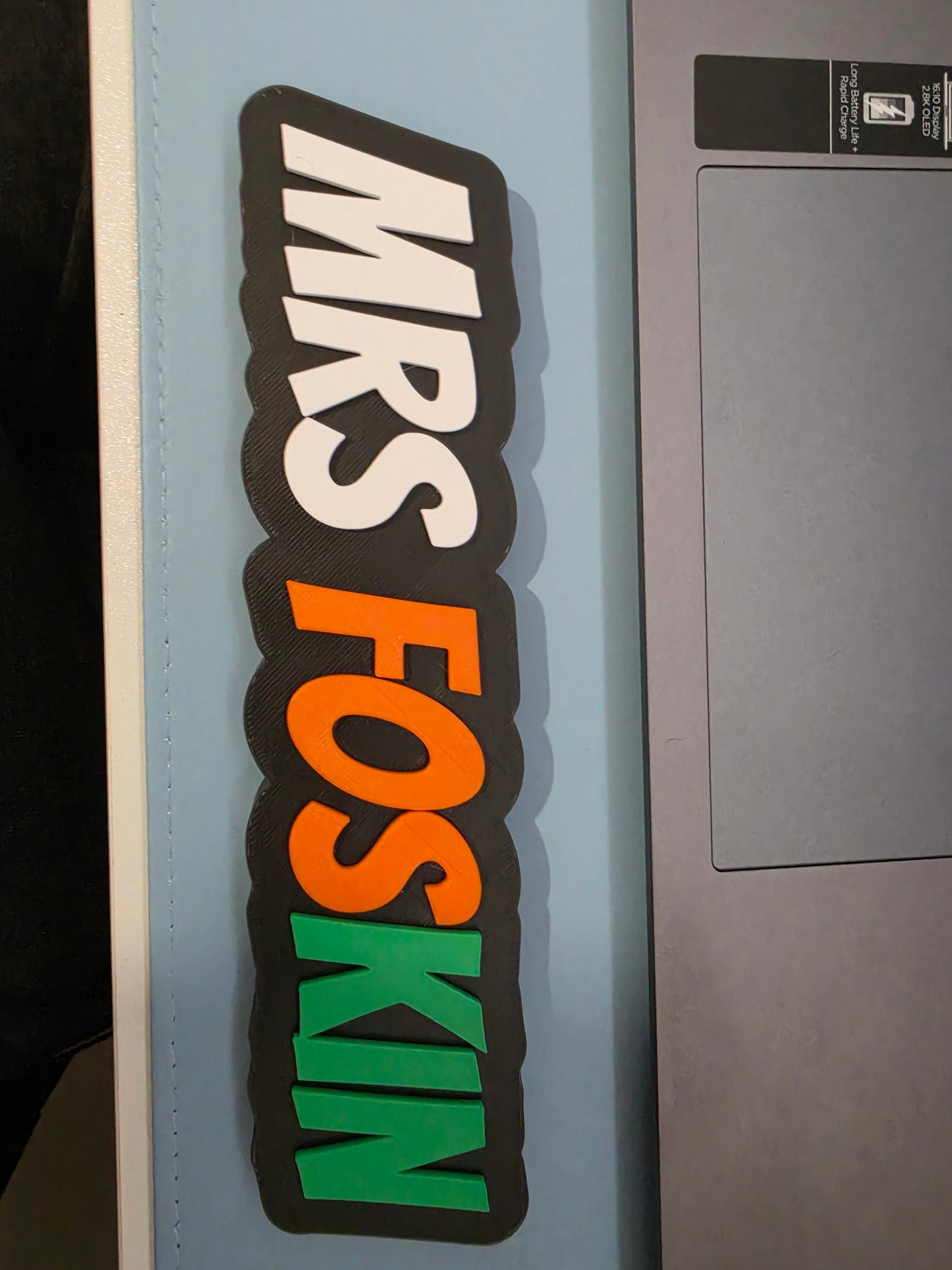 Custom teacher sign (MRS FOSKIN)